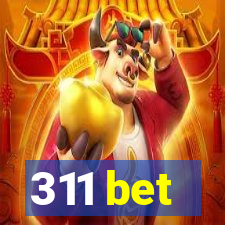 311 bet